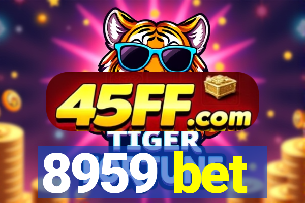 8959 bet